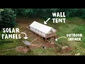 The Ultimate Off Grid Wall Tent Tour