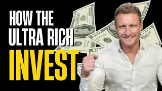 How the Ultra Rich Invest Strategies You Can Use to Build Generational Wealth