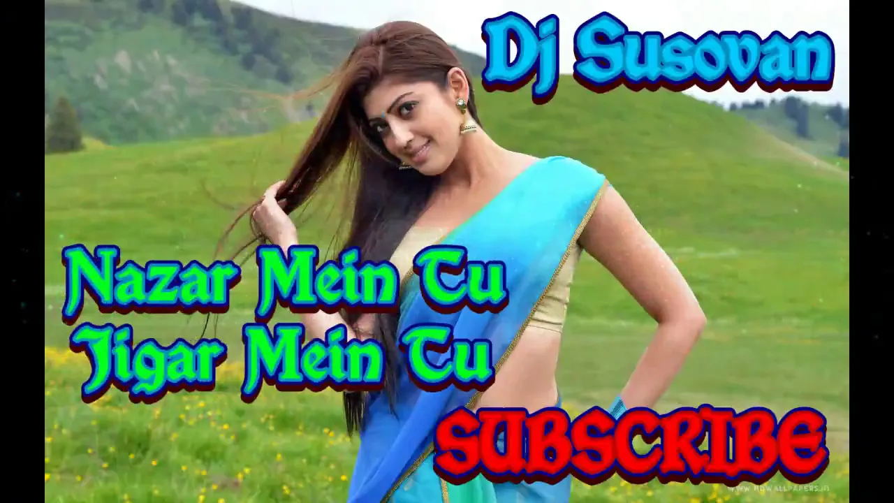 Nazar Mein Tu Jigar Mein Tu | Dj Susovan Mix | Dj 2018