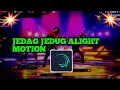 Download Lagu JEDAG JEDUG ALIGHT MOTION LAGU DJ IM A GOOD BOY