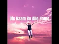 Die Naam Bo Alle Name