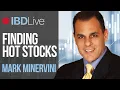 How Mark Minervini Screens The Market For Hot Stocks IBD Live