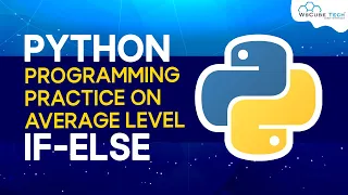 If Else Practice Questions on Average Leval in Python Conditional Statements - Python Tutorial