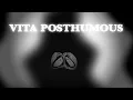 Download Lagu VITA POSTHUMOUS