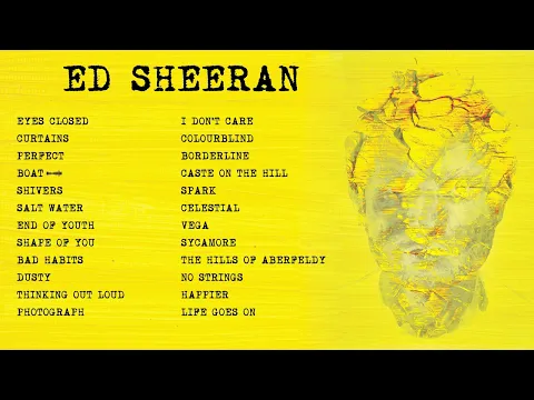 Download MP3 Ed Sheeran | Top Songs 2023 Playlist | Eyes Closed, Curtains, Perfect...