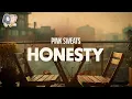 Pink Sweat$ ~ Honesty (Lyrics)