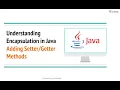 Understanding Encapsulation Setter and Getter Method in Java