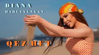 DIANA HARUTYUNYAN - QEZ HET