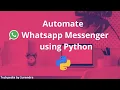 Automate WhatsApp using Python Python Advanced Tutorial - 1 From scratch Techpedia by Surendra