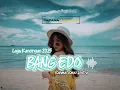 Download Lagu Lagu Kancingan 2025 - BANG EDO || Rahmat Rmxr Jontra
