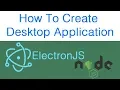 Create Desktop Application with Electron and NodeJS - Part 02