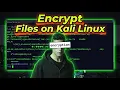 How to Encrypt Files using Kali Linux Cryptography Tutorial for Beginners