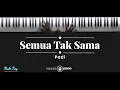 Semua Tak Sama - Padi (KARAOKE PIANO - MALE KEY)