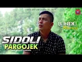 Download Lagu LUNDU MANURUNG | SIDOLI PARGOJEK | Official Music Video