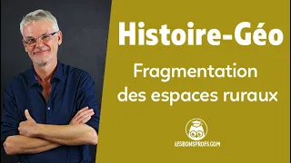 Fragmentation des espaces ruraux - Histoire-Géographie - Première - Les Bons Profs