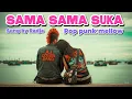 Download Lagu RADJA - SAMA SAMA SUKA (COVER POP PUNK MELLOW) MP3