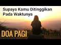 Download Lagu Doa Pagi - Supaya Kamu Ditinggikan Pada Waktunya - Renungan Harian Kristen Terbaru 2019