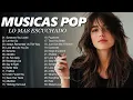 Download Lagu As 30 Melhores Musicas Internacionais 2025 🟢 Top Hit 2025 Playlist 🟢 Sad Love Songs