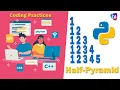 Half Pyramid Numbers Pattern with examples - Python Programs with source code examples