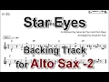 Download Lagu Star Eyes - Backing Track with Sheet Music for Alto Sax (Take-2)