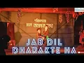 Lagu Jab Dil Dharakte He||Hindi Song||Presented By # Maria Dance||