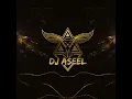 انا الساحق جماجمكم (Special Version) - DJ ASEEL
