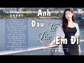 Download Lagu Nhạc Trẻ Ballad Triệu View Hay Nhất | Anh Đau Từ Lúc Em Đi | Top 15 Ca Khúc Về Tình Yêu Nghe Là Khóc