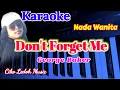 Download Lagu DON'T FORGET ME_George Baker_KARAOKE_Female Key