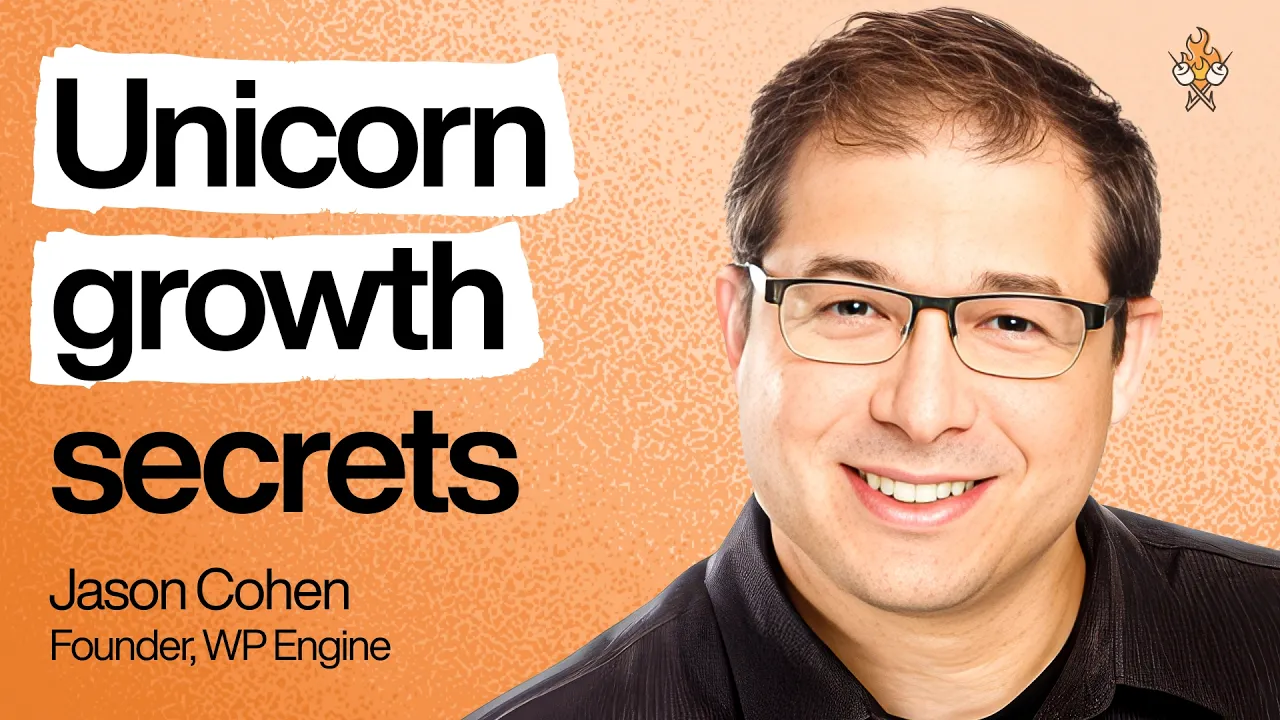 The surprising advice from a founder who built 2 unicorns | Jason Cohen (WP Engine)