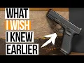 Glock 19 what I WISH I knew earlier