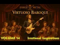 Lagu 🎻 Virtuoso Baroque Volume 14 - Irrational Inspirations💖a neoclassical metal journey through elegance