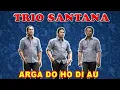 Trio Santana - Arga Do Ho Di Au ( Official Music Video )
