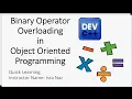 Binary Operator Overloading