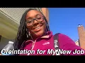 Orientation Experience for My New Job