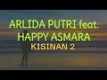 Download Lagu ARLIDA PUTRI FEAT. HAPPY ASMARA - KISINAN 2 | LIRIK LAGU