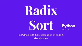 Radix Sort Algorithm visualization working and code in python