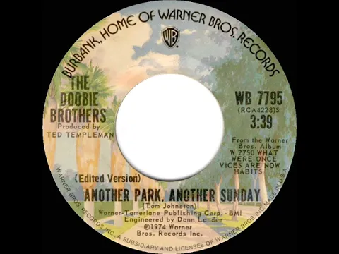 Download MP3 1974 Doobie Brothers - Another Park, Another Sunday (45 single version)