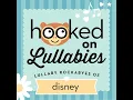 A Whole New World (Aladdin) - Hooked On Lullabies