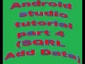 Android studio tutorial part 4 SQL Add Data
