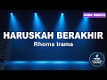 Download Lagu Haruskah Berakhir - Rhoma Irama | Karaoke Dangdut Koplo (Nada Wanita)