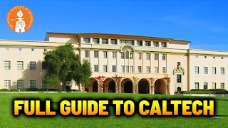 Caltech Full Guide Admissions Tuition Majors Scholarships