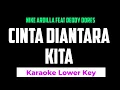 Lagu Nike Ardilla Ft Deddy Dores - Cinta Diantara Kita Karaoke Lower Key