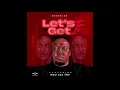 Download Lagu Monocles – Let's Get It. ft Mdu aka TRP