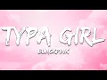 Download Lagu BLACKPINK - Typa Girl (Lyrics)