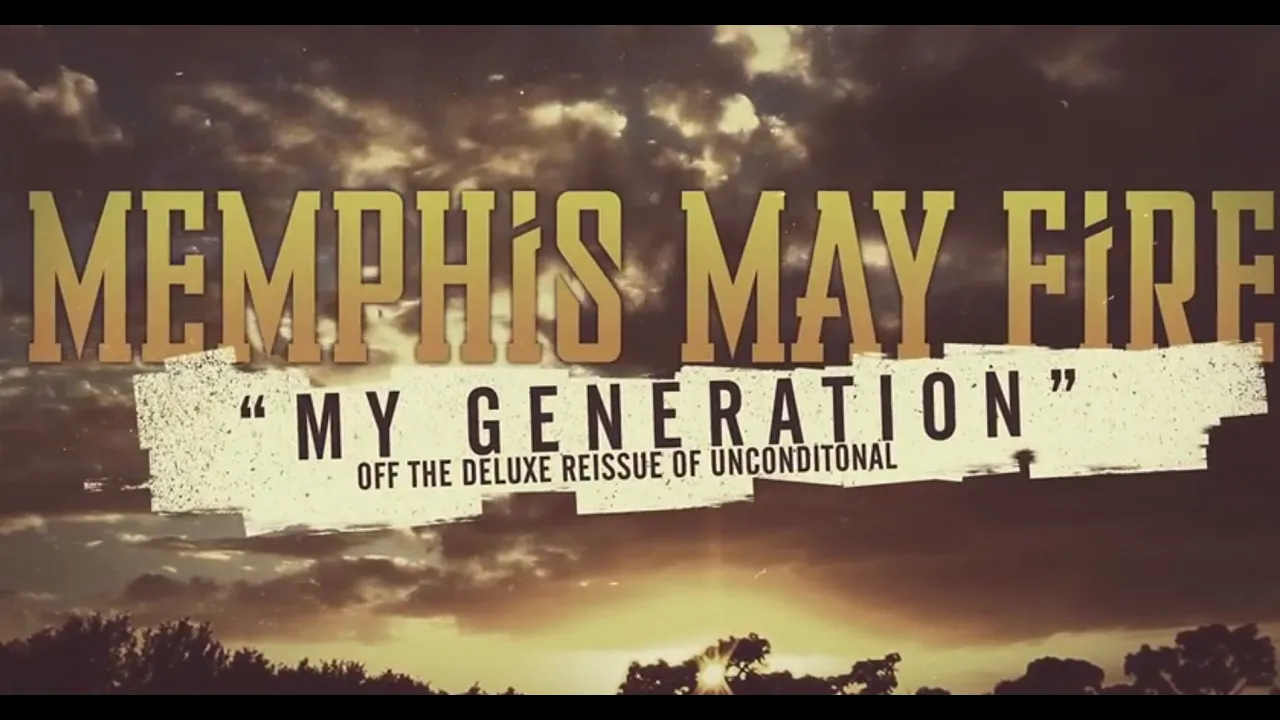 Memphis May Fire - My Generation (Official Lyric Video)