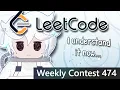 I entered a ranked coding contest and became 1 with the code Leetcode Weekly Contest 474