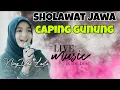 SHOLAWAT JAWA - CAPING GUNUNG ( AYO SHOLAT ) . ILING ILING SIRO MENUNGSO