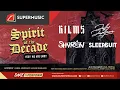 Download Lagu Spirit Of The Decade Eps.11 - Kilms | Jolly Jvmper | Shvron | Sleepsuit