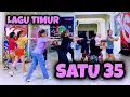 Download Lagu SATU 35 | LAGU TIMUR | SENAM KREASI | CHOREO ZIN CHICIE