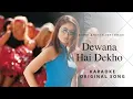 Download Lagu DEEWANA HAI DEKHO - KABHI KUSHI KABHI GHAM || KARAOKE || ORIGINAL SONG || HIGH QUALITY